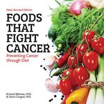 Foods That Fight Cancer: Preventing Cancer through Diet