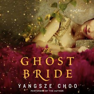 The Ghost Bride: A Novel