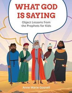 What God Is Saying: Object Lessons from the Prophets for Kids