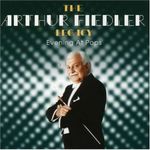 The Arthur Fiedler Legacy: Evening at Pops