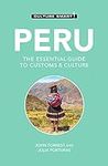 Peru - Culture Smart!: The Essentia