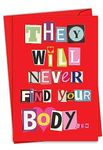 NobleWorks, Never Find Your Body - Romantic Funny Valentine's Day Card - Sexy Couples Valentine with Envelope 2151