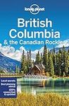 Lonely Planet British Columbia & th