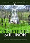Cemeteries of Illinois: A Field Gui