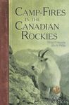 Camp-Fires in the Canadian Rockies