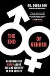 The End of Gender: Debunking the My