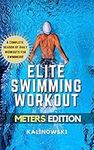 Elite Swimming Workout: METERS Edit