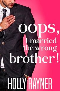 Oops, I Married The Wrong Brother! (Oops!)