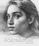 The Art of Portraiture: A Practical Guide to Better Drawing With Stephen Bauman