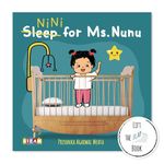 Nini for Ms. Nunu by SAM & MI: Lift-The-Flap Board Book for Kids on Bedtime Routine | Early Learning Children's Story Book for 6+ Month Baby | Gifts for Toddlers, Boys & Girls, 1, 2, 3, 4 Years