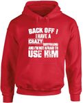 Hippowarehouse Back Off ! I Have A Crazy Mum And I'm Not Afraid To Use Her unisex Hoodie hooded top Red