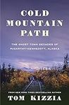 Cold Mountain Path: The Ghost Town 