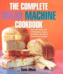 The Complete Bread Machine Cookbook