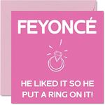 Funny Engagement Cards for Couples - Feyonce Put A Ring On It - Congratulations Happy Engagement Gifts, Joke Congrats Card, 145mm x 145mm Banter Wedding Marriage Greeting Cards for Fiance Fiancee