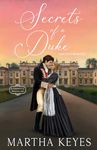 Secrets of a Duke: A Regency Romance (A Chronicle of Misadventures Book 2)