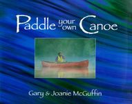 Paddle Your Own Canoe: An Illustrat