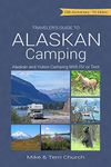 Traveler's Guide to Alaskan Camping