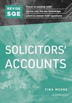 REVISE SQE Solicitors' Accounts | Revision Guides for SQE1 | Solicitor’s Qualifying Exam | Up to date with 2024 Specification: SQE1 Revision Guide 2nd ed