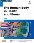 The Human Body in Health and Illness