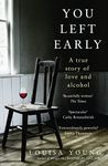 You Left Early: An ‘extraordinarily powerful’ story from the Costa Novel Award shortlisted author