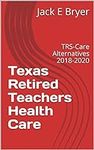 Texas Retired Teachers Health Care: