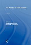 The Practice of Child Therapy