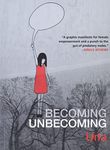 Becoming Unbecoming