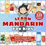Learn Mandarin For Kids: Bilingual 
