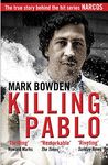 Killing Pablo: The True Story Behind the Hit Series 'Narcos'