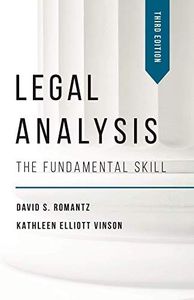 Legal Analysis: The Fundamental Skill, Third Edition