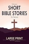 Unknown Short Bible Stories for Sen