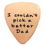 Fathers Day Gift Mens I couldn't Pick a Better Dad Guitar Pick Custom Gift for Daddy Papa Stainless Steel (Rose Gold Matte)