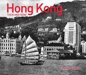 Hong Kong Then and Now (R): A stunn