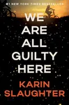 We Are All Guilty Here: A Chilling 