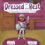 Dressed in the Best: A kids guide t
