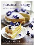 Seasonal Baking: Celebrating the baking year with classic cakes, cupcakes, biscuits and delicious treats