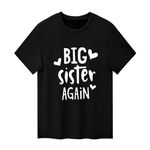 Baby Girls Sister Shirt Sibling Matching Outfit Big Sister Again Finally Tees Tops Infant New Little Sister Bodysuit (Big Sister Again-Black, 4-5 Years)