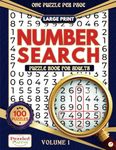 Number Search Puzzle Book for Adults: Large Print Number Searches, Volume 1—For Beginners, Teens, and Seniors; Engaging Brain Games to Improve Memory ... Agility. (Number Search Books for Adults)