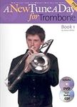 A New Tune a Day - Trombone, Book 1