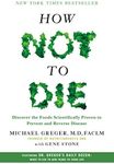 How Not to Die: Discover the Foods 