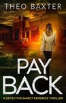 Pay Back (Detective Marcy Kendrick Book 5)