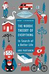 The Nordic Theory of Everything: In Search of a Better Life