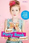 Best Party Book Ever!: From invites