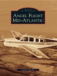 Angel Flight Mid-Atlantic (Images of Aviation)