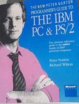 The New Peter Norton Programmer's Guide to the I. B. M. Personal Computer and PS/2