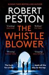 The Whistleblower: The explosive thriller from Britain's top political journalist