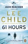 61 Hours (Jack Reacher, Book 14)