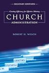 Church Administration: Creating Eff