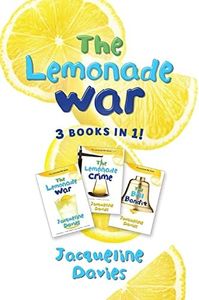 The Lemonade War Three Books in One: The Lemonade War, the Lemonade Crime, the Bell Bandit