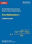 Cambridge International AS & A Level Mathematics Pure Mathematics 1 Student’s Book (Collins Cambridge International AS & A Level)